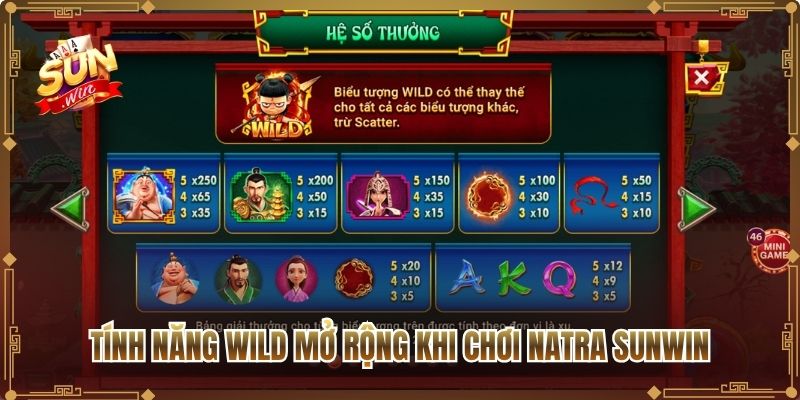 Tính năng wild mở rộng khi chơi Natra Sunwin