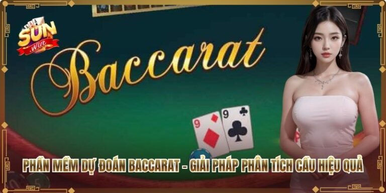 Phần Mềm Dự Đoán Baccarat