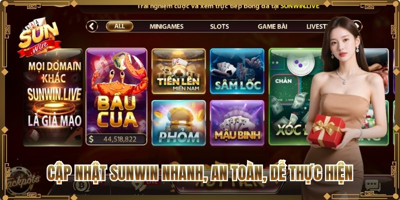 Cập nhật Sunwin nhanh, an toàn, dễ thực hiện