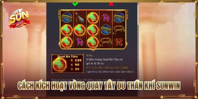 Cách kích hoạt vòng quay Tây Du Thần Khí Sunwin
